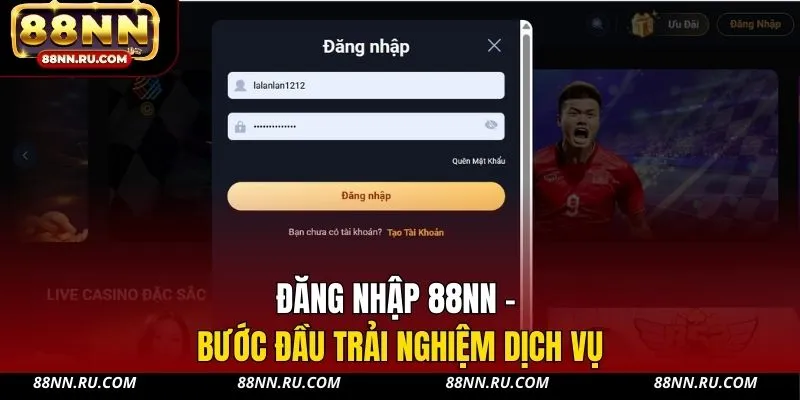 Đăng nhập 88NN - Bước đầu trải nghiệm dịch vụ